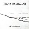 Camino al Oc�ano, Muestra de Diana Randazzo.